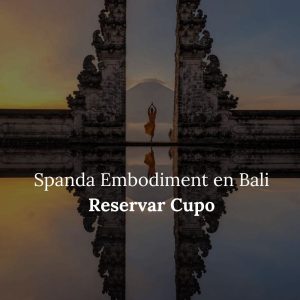 Spanda Embodiment en Bali - Reservar cupo
